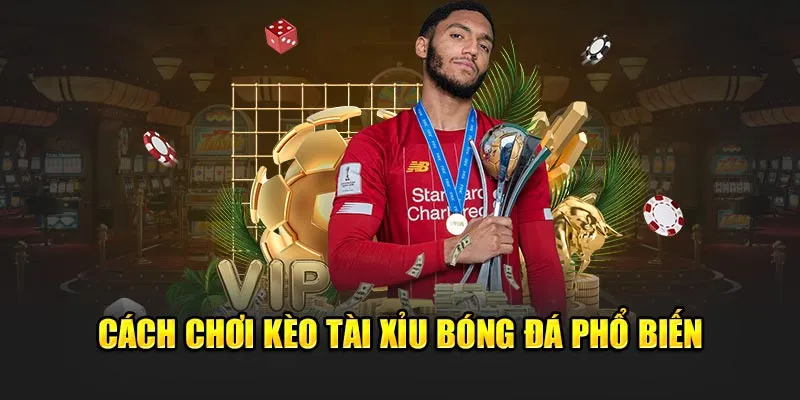 Cách Đọc Kèo Tài Xỉu Chuẩn Xác Và Dễ Hiểu Cho Tân Binh
