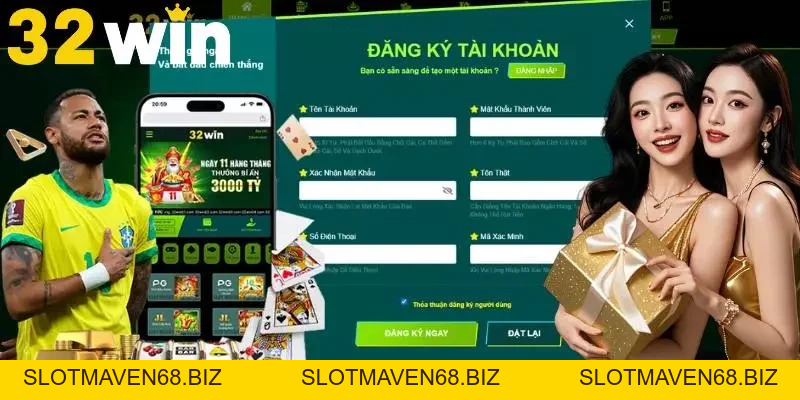 Đăng Ký 32WIN - Cơ Hội Nhận Thưởng Khủng Cho Newbie
