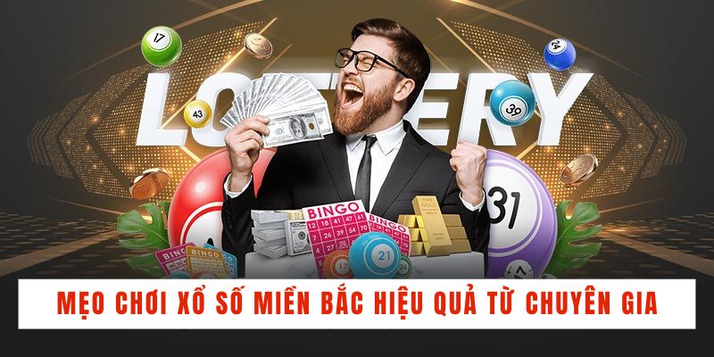Xổ Số Miền Bắc - Gợi Ý Cách Soi Cầu Hiệu Quả, Dễ Trúng