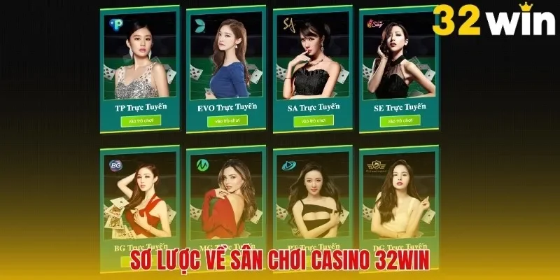 Casino 32win- Thiên Đường Dành Cho Tín Đồ Yêu Thích Đánh Bạc