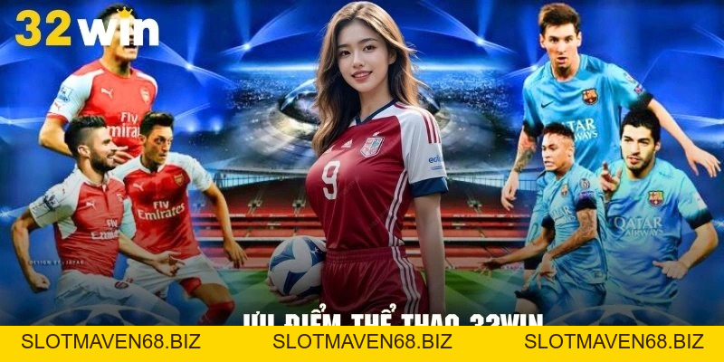 Thể Thao 32WIN - Không Gian Cá Cược Sôi Động Đỉnh Nhất 2026